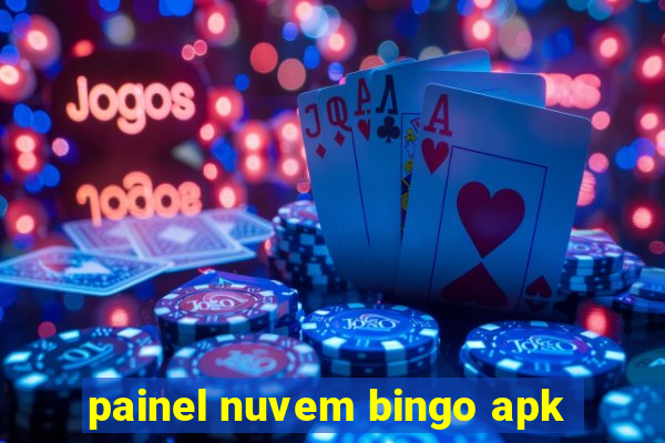 painel nuvem bingo apk